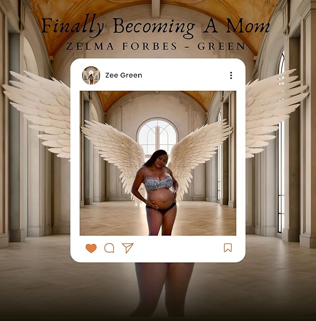 Finally Becoming A Mom