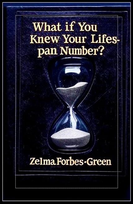 What If You Knew Your Lifespan Number?